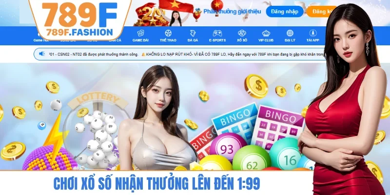 Chơi xổ số nhận thưởng lên đến 1:99
